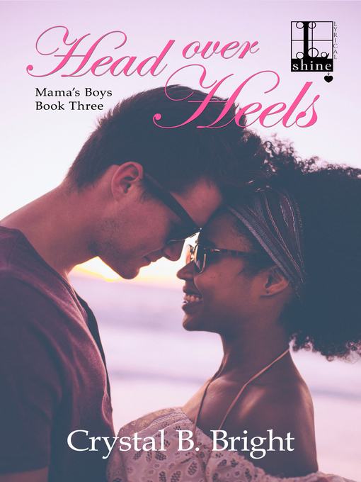 Title details for Head Over Heels by Crystal B. Bright - Available